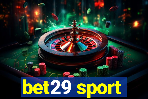 bet29 sport